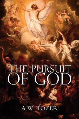 The Pursuit of God - A W Tozer - cover
