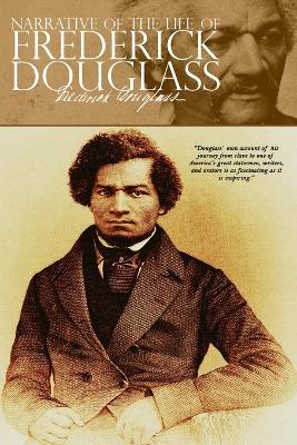 Narrative of the Life of Frederick Douglass - Frederick Douglass - cover