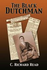 The Black Dutchman: Book One