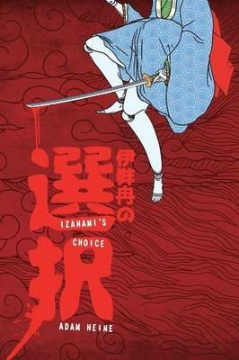 Izanami's Choice - Adam Heine - cover