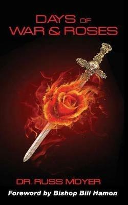 Days of War and Roses - Russ Moyer - cover
