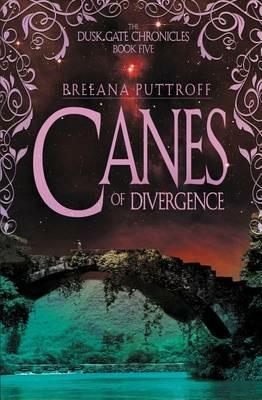 Canes of Divergence - Breeana Puttroff - cover