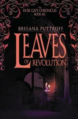 Leaves of Revolution - Breeana Puttroff - cover