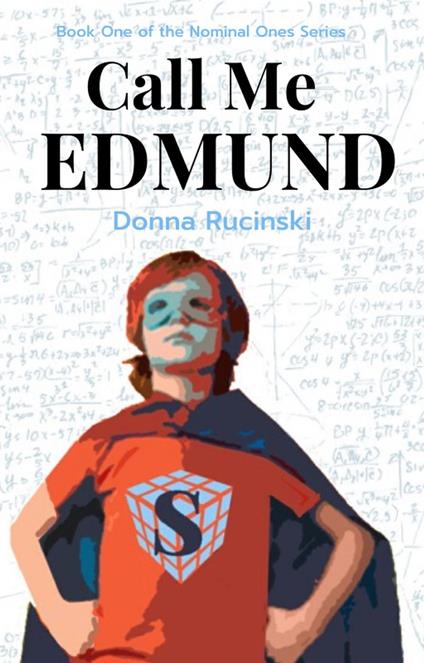 Call Me Edmund - Donna Rucinski - ebook