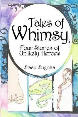 Tales of Whimsy - Sugioka Stacie - cover