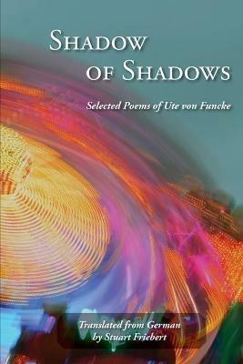 Shadow of Shadows - Ute Von Funcke - cover