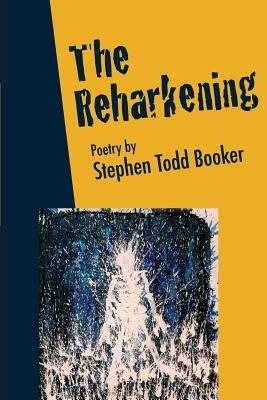 The Reharkening - Stephen Booker Booker - cover