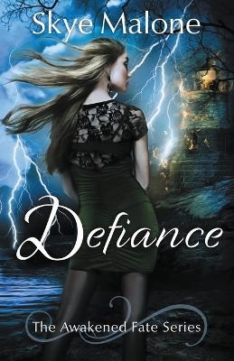 Defiance - Skye Malone - cover