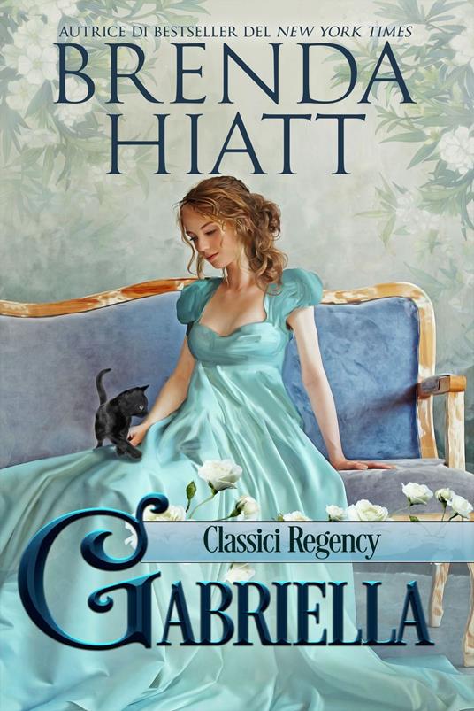 Gabriella - Brenda Hiatt - ebook