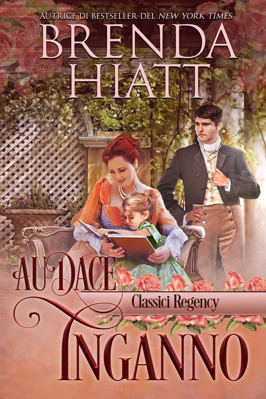 Audace inganno - Brenda Hiatt - ebook
