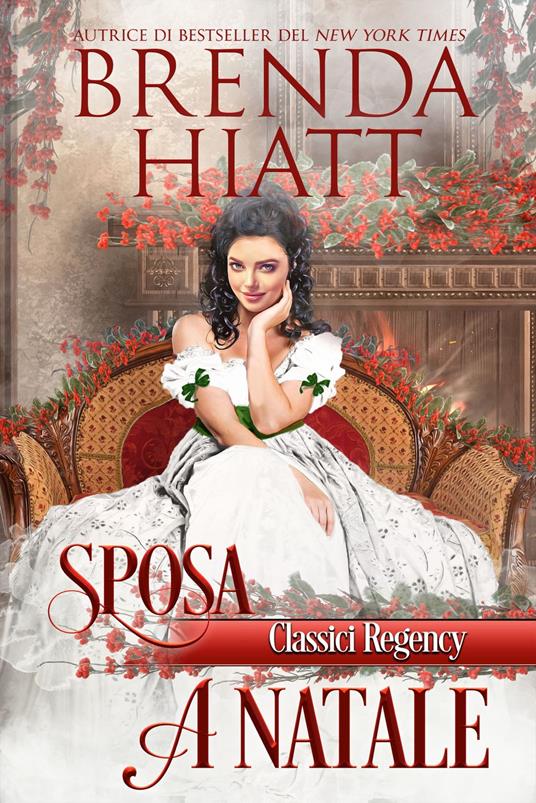 Sposa a Natale - Brenda Hiatt - ebook