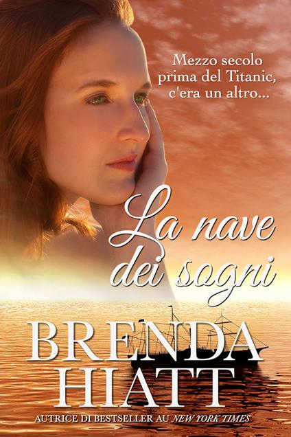 La nave dei sogni - Brenda Hiatt - ebook