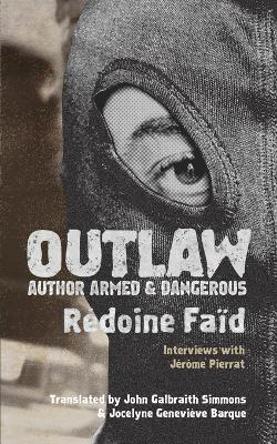 Outlaw: Author Armed & Dangerous - Redoine Faid - cover