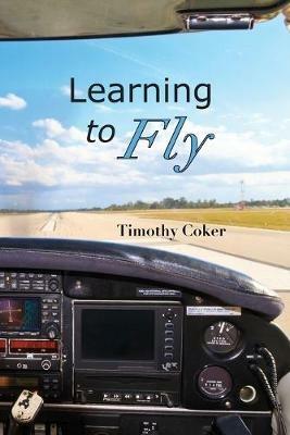 Learning to Fly - Timothy Coker - cover