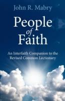 People of Faith: An Interfaith Companion to the Revised Common Lectionary