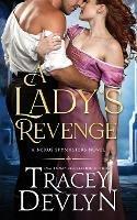 A Lady's Revenge: Regency Romance Novel (Nexus Spymasters Book 1) - Tracey Devlyn - cover
