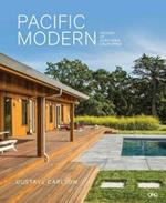 Pacific Modern: Houses of Northern California