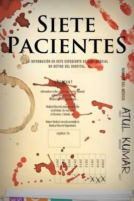 Siete Pacientes - Atul Kumar - cover