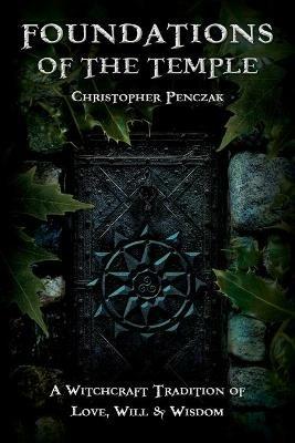 Foundations of the Temple - Christopher Penczak - cover
