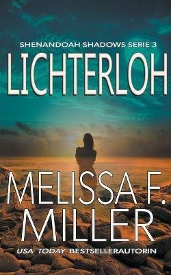 Lichterloh - Melissa F Miller - cover