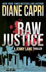 Raw Justice: A Jenny Lane Thriller