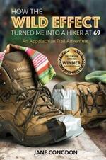 How the WILD EFFECT Turned Me into a Hiker at 69: An Appalachian Trail Adventure