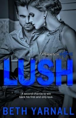 Lush - Beth Yarnall - cover