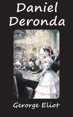 Daniel Deronda - George Eliot - cover
