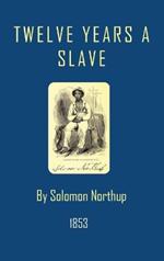 Twelve Years a Slave