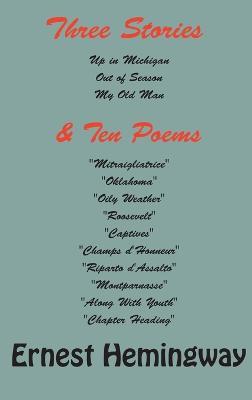 Three stories and ten poems - Ernest Hemingway - cover