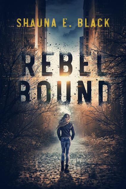 Rebel Bound - Shauna E. Black - ebook