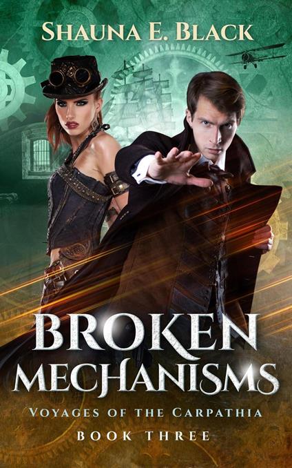 Broken Mechanisms - Shauna E. Black - ebook