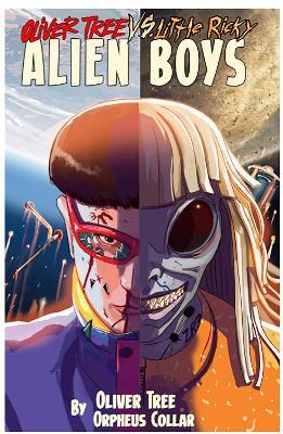 Oliver Tree vs Little Ricky ALIEN BOYS - Oliver Tree,Z2 Comics - cover