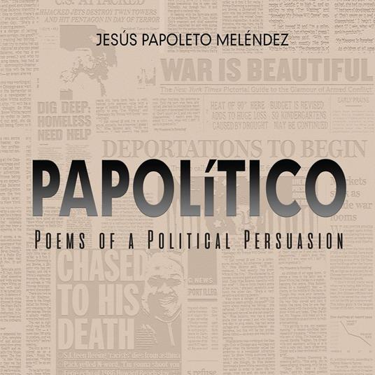 PAPOLiTICO, Poems of a Political Persuasion