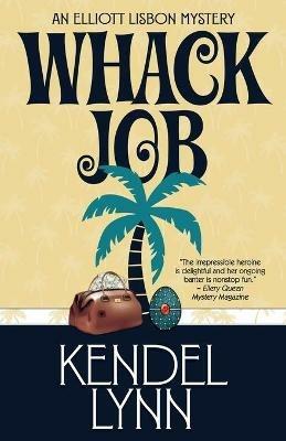 Whack Job - Kendel Lynn - cover
