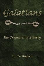 Galatians: The Treasures of Liberty