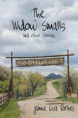 The Widow Smalls - Jamie Lisa Forbes - cover
