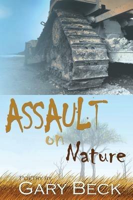 Assault on Nature - Gary Beck - cover