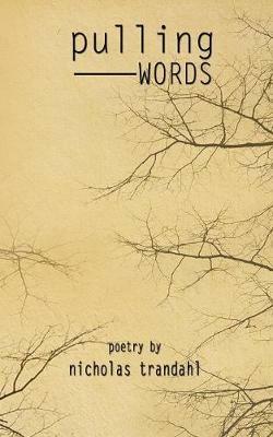 Pulling Words - Nicholas Trandahl - cover