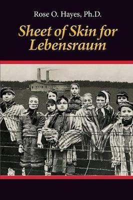 Sheet of Skin for Lebensraum - Rose O Hayes - cover