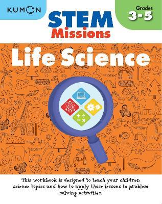 STEM Missions: Life Science - Kumon - cover