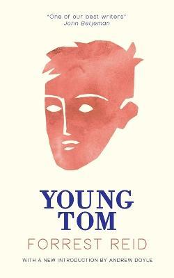 Young Tom (Valancourt 20th Century Classics) - Forrest Reid - cover