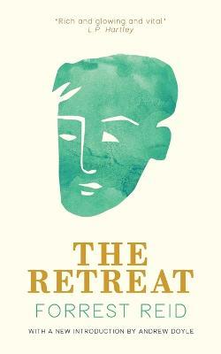 The Retreat (Valancourt 20th Century Classics) - Forrest Reid - cover