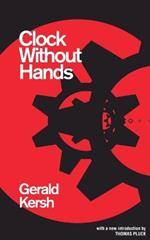 Clock Without Hands (Valancourt 20th Century Classics)