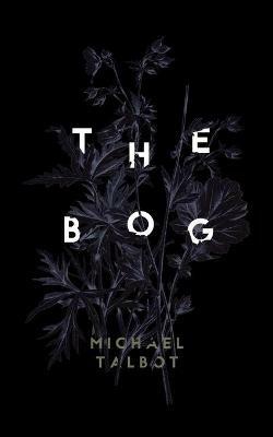 The Bog - Michael Talbot - cover