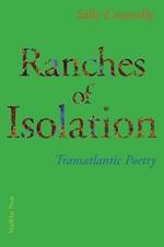 Ranches of Isolation: Transatlantic Poetry