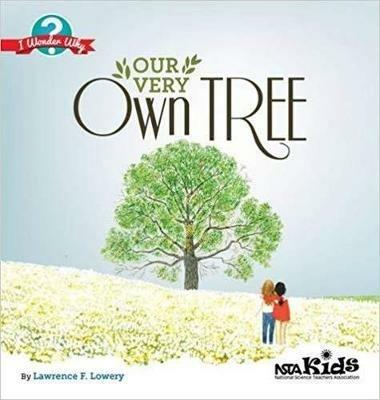 Our Very Own Tree - Lawrence F. Lowery - cover
