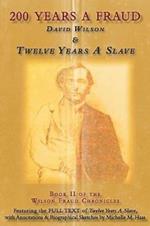 200 Years a Fraud: David Wilson & Twelve Years a Slave