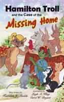 Hamilton Troll and the Case of the Missing Home - Kathleen J Shields - cover