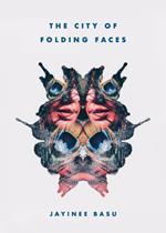 The City of Folding Faces